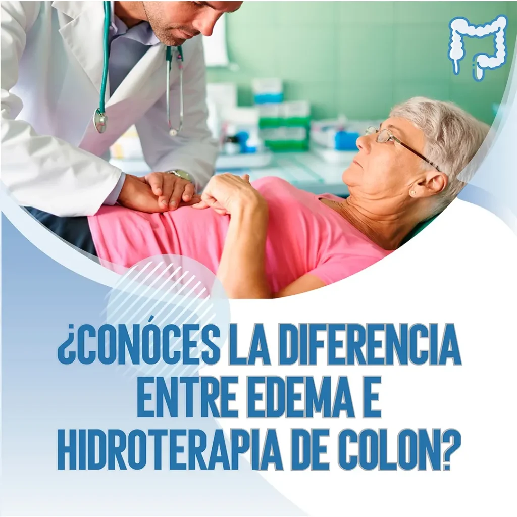 ¿Conoces la diferencia entre edema e hidroterapia de colon?
